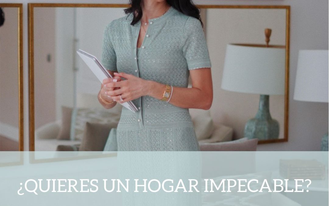 Un hogar impecable